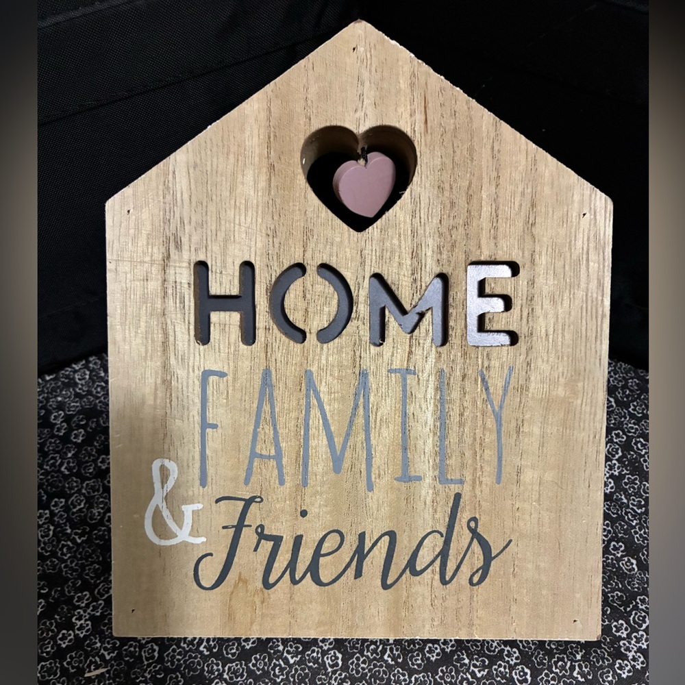 Wooden Home Family & Friends Sign